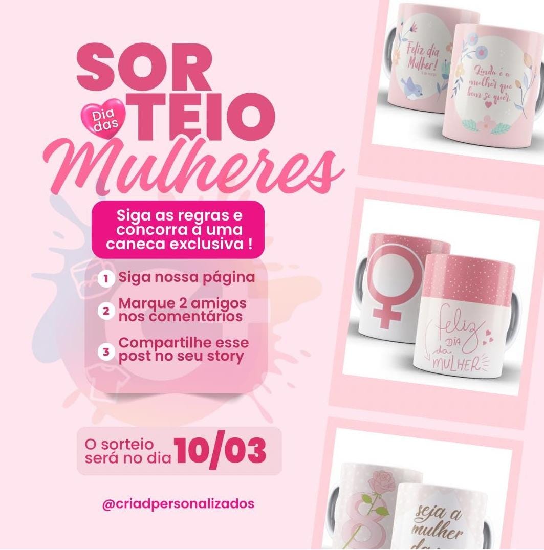Sorteio Dia das Mulheres